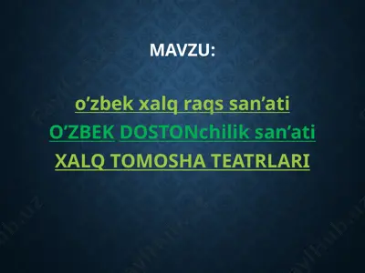 o‘zbek xalq raqs san’ati — PPTX