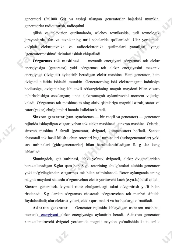 magnit maydon yoʻnalishida katta tezlik bilan aylantiriladi. bu vaqtda asinxron generator rotorinint sirpanishi manfiy boʻlib qoladi, mashina valida tormozlovchi moment vujudga keladi va energiyasini tarmoqqa berib, generator sifatida ishlaydi. asinxron generatordan kichik quvvatli yordamchi elektr tok manbai va tormozlash qurilmasi sifatida foydalaniladi. hozirgi elektr stansiyalarida elektr energiyasi hosil qilish uchun uch fazali o’zgaruvchan tok sinxron generatorlari ishlatiladi. turbogeneratorlar (birlamchi dvigateli – bug’ yoki gaz turbinasi) va gidrogeneratorlar (birlamchi dvigateli - gidroturbina) bo’ladi. sinxron elektr mashinalari uchun turg’un ish rejimida agregatning aylanish soni chastotasi (ayl/dak) bilan tarmoq chastotasi f (gs) orasida aniq muvofiqlik bor: n = 60/ f (1) p bunda p - generator statori chulg’amlarining juft qutblari soni. bug’ va gaz turbinalari aylanish chastotasi katta (3000 va 1500 ayl/dak) qilib chiqariladi, chunki shunda turbogeneratorlar eng yuqori texnik-iqtisodiy ko’rsatkichlarga ega bo’ladi. odatdagi, yoqilg’ida ishlaydigan issiqlik elektr stansiyalarida (iem larda) agregatlarning aylanish chastotasi, odatda, 3000 ayl/dak ni tashkil etadi, sinxron turbogeneratorlarda esa …
