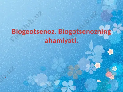 biogeotsenoz va ijtimoiy ekologiya — PPTX