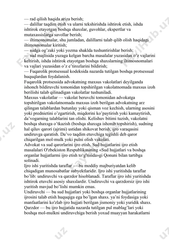 uqlardan foydalanish. fuqarolik protsessida advokatning maxsus vakolatlari deyilganda ishonch bildiruvchi tomonidan topshirilgan vakolatnomada maxsus izoh berilishi talab qilinadigan vakolatlar tushuniladi. maxsus vakolatlar — vakolat beruvchi tomonidan advokatga topshirilgan vakolatnomada maxsus izoh berilgan advokatning arz qilingan talablardan butunlay yoki qisman voz kechish, ularning asosini yoki prednietini o’zgartirish, miqdorini ko’paytirish yoki kamaytirish, da’vogarning talablarini tan olishi. kelishuv bitimi tuzish, vakolatni boshqa shaxsga o’tkazish (boshqa shaxsga ishonib topshirish), sudning hal qiluv qarori (ajrimi) ustidan shikovat berish, ijro varaqasini undiruvga qaratish. da’vo taqdim etuvchiga tegishli deb qaror chiqarilgan mol-mulk yoki pulni olish vakolati. advokat va sud qarorlarini ijro etish. sud hujjatlarini ijro etish masalalari o'zbekiston respublikasining «sud hujjatlari va boshqa organlar hujjatlarmi ijro etish to‘g'risida»gi qonuni bilan tartibga solinadi. ijro ishi yuritishda taraflar — bu moddiy majburiyatdan kelib chiqadigan munosabatlar subyektlaridir. ijro ishi yuritishda taraflar bo’lib: undiruvchi va qarzdor hisoblanadi. taraflar ijro ishi yuritishda ishtirok etuvchi asosiy shaxslardir. undiruvchi va qarzdorsiz ijro ishi yuritish …