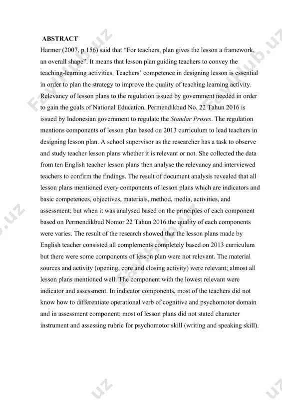 an help teachers get clear idea of what teachers intends to order and judge how well that the intention is carried through. relevancy the in other word teachers must prepare well in designing lesson plan because it has an influence whether the goal of learning run well or not. when a teacher wants to design a lesson plan. he has to make it appropriate with the curriculum which prevailed. richard said that (2001, p. 39) it means the curriculum has been prevailed since about five years. the purpose of changing 2006 curriculum into 2013 is to bring the indonesian education to be better. relevancy the components of english lesson plan (sri damayanti) based on permendikbud nomor 81a tahun 2013 there are many steps of developing a lesson plan: reviewing syllabus, identifying learning materials, setting goals, developing learning activities, assessment types, determining the time allocation, determining the sources of learning. teachers …