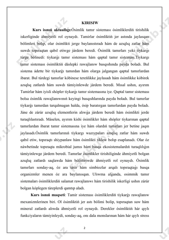 e bólinedi: tiykarǵı tamır sisteması hám qaptal tamır sisteması.tiykargı tamır sisteması ósimliktiń dáslepki rawajlanıw basqıshında payda boladı. bul sistema ádette bir tiykarģı tamırdan hám olarga jalgangan qaptal tamırlardan ibarat. bul túrdegi tamırlar kóbinese tereńlikke jaylasadı hám ósimlikke kóbirek azıqlıq zatlardı hám suwdı támiyinlewde járdem beredi. mısal ushın, ayırım tamirlar hám iyisli shópler tiykarǵı tamır sistemasına iye. qaptal tamır sisteması bolsa ósimlik rawajlanıwınıń keyingi basqıshlarında payda boladı. bul tamırlar tiykarģı tamırdan tarqalmagan halda, ósip baratırgan tamırlardan payda boladı. jáne de zárúr azıqlıq elementlerin alıwǵa járdem beredi hám ósimlikti jerde turaqlılastıradı. máselen, ayırım kishi ósimlikler hám shópler tiykarınan qaptal tamırlardan ibarat tamır sistemasına iye hám olardıń tamırları jer betine jaqın jaylasadı.ósimlik tamırlarınıń tiykargı wazıypaları azıqlıq zatlar hám suwdı qabıl etiw, topıraqtı shiypanlaw hám ósimlikti tiklew bolıp esaplanadı. olar óz náwbetinde topıraqta mikrobial jumıs hám basqa ekosistemalardıń turaqlılıǵın támiyinlewge járdem beredi. tamırlar ósimlikler tirishiliginde áhmiyetli bolgan azıqlıq zatlardı saqlawda hám bólistiriwde áhmiyetli rol …
