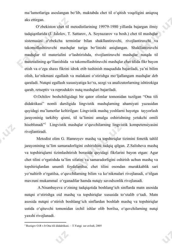 mashqlar nazariyasi psixolingvistika ma‘lumotlariga asoslangan bo‘lib, maktabda chet til o‘qitish voqeligini aniqroq aks ettirgan. o‘zbekiston chet til metodistlarining 19979-1980 yillarda bajargan ilmiy tadqiqotlarida (j. jalolov, t. sattarov, a. soynazarov va bosh.) chet til mashqlar sistemasini o‘zbekcha terminlar bilan shakllantiruvchi, rivojlantiruvchi va takomollashtiruvchi mashqlar turiga bo‘linishi aniqlangan. shakllantiruvchi mashqlar til materialini o‘lashtirishda, rivojlantiruvchi mashqlar nutqda til matetialining qo‘llanishida va takomollashtiruvchi mashqlar chet tilida fikr bayon etish va o‘zga shaxs fikrini idrok etib tushinish maqsadida bajariladi, ya’ni bilim olish, ko‘nikmani egallash va malakani o‘stirishga mo‘ljallangam mashqlar deb qaraladi. nutqni egallash xususiyatiga ko‘ra, sezgi va analizatorlarning ishtirokiga qarab, retseptiv va reproduktiv nutq mashqlari bajariladi. o.ochilov boshchiligidagi bir qator olimlar tomonidan tuzilgan “ona tili didaktikasi” nomli darsligida lingvistik mashqlarning ahamiyati yuzasidan quyidagi ma’lumotlar keltirilgan: lingvistik mashq yoshlarni hayotga tayyorlash jarayoninig tarkibiy qismi, til ta’limini amalga oshirishning yetakchi omili hisoblsnadi” lingvistik mashqlar o‘quvchilarning lingvistik kompetensiyasini rivojlantiradi. metodist olim g. hamroyev mashq va topshiriqlar tizimini fonetik …