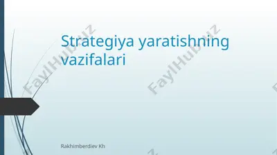 strategiya yaratishning vazifalari — PPTX
