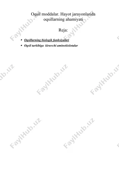 oqsil moddalar. hayot jarayonlarida oqsillarning ahamiyati (biokimyo) — DOCX