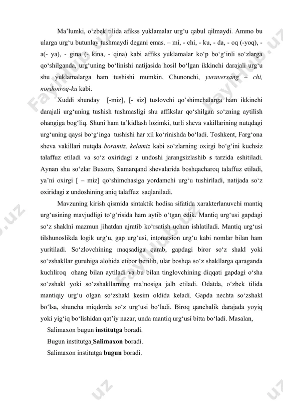 kuchliroq ohang bilan aytiladi va bu bilan tinglovchining diqqati gapdagi o‘sha so‘zshakl yoki so‘zshakllarning ma’nosiga jalb etiladi. odatda, o‘zbek tilida mantiqiy urg‘u olgan so‘zshakl kesim oldida keladi. gapda nechta so‘zshakl bo‘lsa, shuncha miqdorda so‘z urg‘usi bo‘ladi. biroq qanchalik darajada yoyiq yoki yig‘iq bo‘lishidan qat’iy nazar, unda mantiq urg‘usi bitta bo‘ladi. masalan, salimaxon bugun institutga boradi. bugun institutga salimaxon boradi. salimaxon institutga bugun boradi. tilda emfatik emotsional urg‘u ham mavjud. urg‘uning bu ko‘rinishi ham gapdagi ma’lum bir so‘zshaklni ajratib ko‘rsatishga xizmat qiladi. bu bilan u mantiqiy urg‘uga o‘xshab ketadi. biroq, mantiqiy urg‘udan farqli o‘laroq emfatik urg‘uda hissiylik kuchli bo‘ladi. o‘zbek tilida emfatik urg‘u ostidagi so‘z tarkibida unli yoki undosh cho‘ziladi. masalan, havo t - o- o – za ekan. ch - i - royli qiz keldi. mantiqiy va emfatik urg‘u ostidagi so‘zlarda pauza ham ko‘maklashuvchi vosita sifatida qatnashadi. bu kabi urg‘ularni olgan so‘zlardan oldin ko‘p hollarda pauza paydo bo‘ladi. fraza nutqqa …