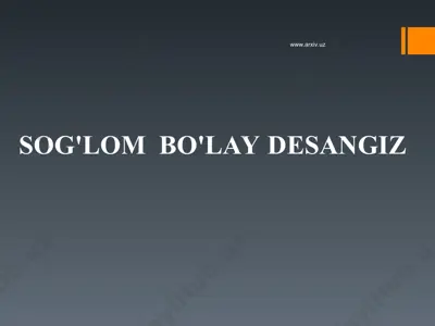 sog'lom bo'lay desangiz — PPT