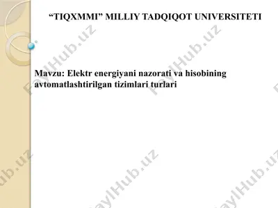 elektrenergiya hisobining avtomatlashtirilgan tizimlari — PPTX