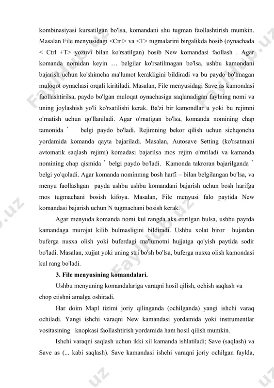 da yoki instrumentlar vositasining knopkasi faollashtirish yordamida ham hosil qilish mumkin. ishchi varaqni saqlash uchun ikki xil kamanda ishlatiladi; save (saqlash) va save as (... kabi saqlash). save kamandasi ishchi varaqni joriy ochilgan faylda, boshqa nom bilan saqlanadi. buningn uchun esa paydo bulgan muloqat oynachasiga ma'lumot (fayl nomi)lar kiritiladi. oldindagi hosil qilingan ishcha farq open kamandasi yordamida ochiladi, ochilgan muloqatoynachasiga faylning nomi va joylshuvi adres ko'rsatiladi. instrumentlar panemidagi (varaqlsh) tugmasi faollashtirib open komandasiga ekvivalent vazifani bajarish mumkin. faol ishchi varaqni clase (yopish) kamandasi yordamida yoki ishchi varaqning o'ng burchagidagi x tugmani bosish bilan yopish mumkin. agar varaqda o'zgartirishlar kiritilgan bo'lsa, uni saqlash to'g'risidagi so'rovga mos javob beriladi. maple tizimining ishchi varag'i mws kengaytmasi bilan saqlanadi. lekin ishchi varaqni boshqa farmatdagi fayllarda ham saqlash imkoniyati mavjud. bunnig uchun save as kamandasi bilan bo'ladigan muloqatdakerakli farmatni ko'rsatish kerak yoki export as (,,, dgormetda eksport qilish) qisimy menyusining; · plain text – oddiy …