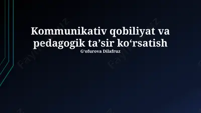 kommunikativ qobiliyat va pedagogik taʼsir koʻrsatish — PPTX