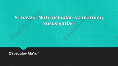nutquslublar va ularning xususiyatlari — PPTX