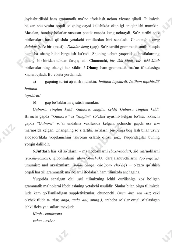 lashgan ichki fleksiya usullari mavjud: kitob - kutubxona xabar - axbor fikr - afkor ilm - ulum taraf - atrof va boshqalar. 7. urg’u. dynyo tillarining barchasida grammatik ma`nolarning ifodalanishida urg`u ham ajratiladi. tilshunosligimizda ham urg`uni shunday vosita sifatida ajratib kelganlar va tugma (ot) -tugma (fe`l) yozma (sifat)- yozma (fe`l) studentsiz (sifat)- studentsiz (kesim) ximik (sifat) - ximik (ot) kabi so`zlarning o`zaro farqlanishini urg`uning turli xil o`rni bilan bog`laganlar. lekin urg`uning o`zbek tilida ma`no farqlash vazifasi munozaralidir. urg`uning ma`no farqlash vazifasi tilimizda rus tilidan ko’chirilgan hodisadir. chunki "tugmang tushdi" va " belbog`ni tugmang " gaplaridagi "tugma" so`zida urg`u har ikki holatda ham "a" tovushiga tushadi. hozirgi tilshunoslikda grammatik ma`noni alohida til hodisasi sifatida o`rganish endi boshlandi. shu kungacha grammatik ma`no grammatik shaklning bir tomoni sifatida o`rganilib kelindi. grammatik ma`noni ifodalashning rang - barang usullarini ko`rib o`tgach, biz ayta olamizki, ayni bir grammatik ma`no xilma-xil vositalar bilan ifodalanishi mumkin. chunonchi, son …