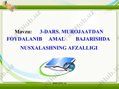 murojaatdan foydalanib amal bajarishda nusxalashning afzalligi — PPT