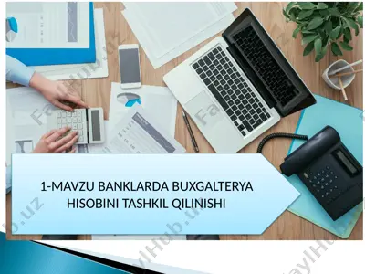bank buxgalteriyasi — PPTX
