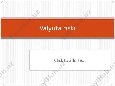 valyuta riski — PPTX