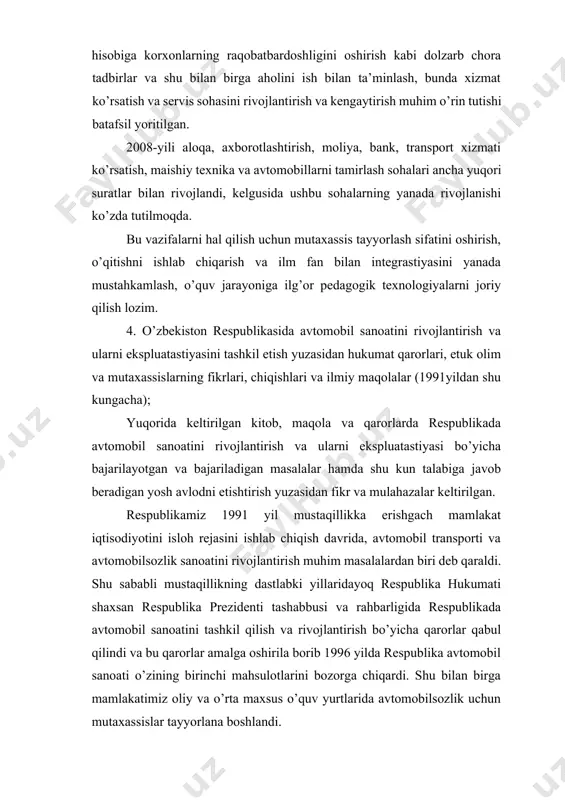 abli mustaqillikning dastlabki yillaridayoq respublika hukumati shaxsan respublika prezidenti tashabbusi va rahbarligida respublikada avtomobil sanoatini tashkil qilish va rivojlantirish bo’yicha qarorlar qabul qilindi va bu qarorlar amalga oshirila borib 1996 yilda respublika avtomobil sanoati o’zining birinchi mahsulotlarini bozorga chiqardi. shu bilan birga mamlakatimiz oliy va o’rta maxsus o’quv yurtlarida avtomobilsozlik uchun mutaxassislar tayyorlana boshlandi. avtoservisning iqtisodiy va ijtimoiy ahamiyati mamlakatimiz avtomobillari uchun ulkan bo’lib, uning xizmatidan yil davomida mamlakat avtomobil parkining asosiy qismi muntazam foydalanadi. bu borada respublika hukumati 1993 yildayoq janubiy koreyaning "deu" kompaniyasi bilan shartnoma tuzib, asaka shahrida o’rta hajmli nexia, kichik hajmdagi tico va damas avtomobillari ishlab chiqarishga mo’ljallangan "uzdeuavto" avtomobil zavodini, samarqand shahrida o’zbekiston-turkiya qo’shma korxonasi "samkochavto" zavodida kichik turkumdagi o’zotayo’l avtobuslarini va ixtisoslashgan yuk avtomobillarini hamda uning agregatlarini ishlab chiqarishga mo’ljallangan korxonalar (bu zavod 2006 yilda yaponiyaning “isuzu motors limited” kompaniyasi bilan texnik hamkorlik shartnomasini tuzib, unga asosan avtobus va kichik yuk mashinalarini ishlab chiqarishni …