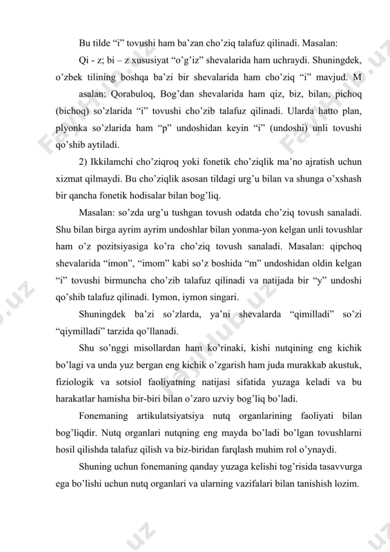 orqali idrok etmay turib kishilarning o’zaro nutqiy aloqa qilishlari, fikr almashishlari mumkin emas. boshqa kishilar bilan o’zaro munosabatda bo’lish uchun eshitilishi yoki talaffuz etilish jihatdan bir-biriga o’xshash so’zlarning har qaysisini alohida – alohida ajratish katta ahamiyatga ega. shuning uchun tilning fonetik sistemasida nutqning ma’noli birliklari bo’lgan so’z birikmalari va gaplarni ajratish bir-biridan farqlash uchun xizmat qiluvchi zaruriy fonetik vositalar (nutq tovushlari, so’z tarkibida tovush o’zgarishi, tovush almashinishi, urg’u, bo’g’in) . tovush nutqning fonetik jihatdan bo’linmaydigan eng kichik birlikdir. nutq tovushlari yakka holda qo’llanmaydi, balki so’z tarkibida boshqa tovushlar bilan birga keladi. shu sababli so’zdagi tovushlar ajratilganda, ularning sifat jihatdan ma’lum fonetik mavqe bilan bog’langanligi unga tobeligi hamda u bilan bog’langan mustaqil holati hisobga olinadi. nutq tovushlari akustik (eshitilishi), fiziologik (artikulyatsion), yoki talaffuz hamda lingvistik (ma’no farqlash) nuqtai nazardan o’rganiladi. nutq tovushlari akustik jihatdan tovushning balandligi, tovushning kuchi, tovushning cho’ziqligi va tovush tembri kabilar bilan xarakterlanadi. tovushning balandligi tebranishning bir sekund …