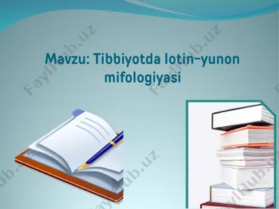 tibbiyotda lotin-yunon mifologiyasi — PPTX