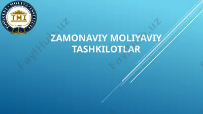 zamonaviy moliyaviy tashkilotlar — PPTX