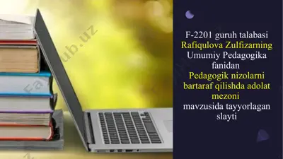 pedagogik nizolarni bartaraf qilishda adolat mezoni — PPTX