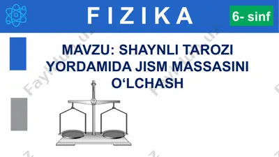 jism massasini o‘lchash — PPTX