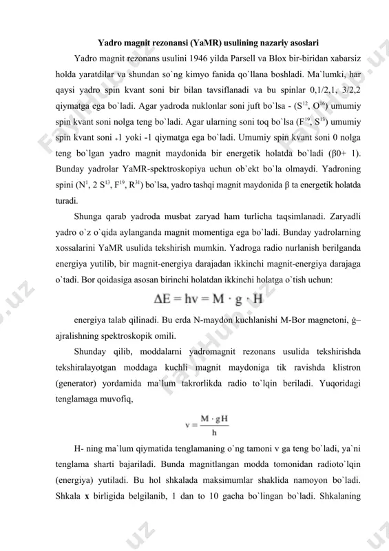 10 gacha bo`lingan bo`ladi. shkalaning uzunligi maydon deb hisoblansa, 1 dan to 5 gacha bo`lgan masofa kuchsiz va 5 dan 10 gacha bo`lgan masofa kuchli maydon deb yuritiladi. kuchsiz maydonda gidroksil - on, karboksil - cooh, aldegid r-cooh, benzol c6h6, suv h2o dagi protonlar aks etadi. kuchli maydonda esa metin - ch, metilen - ch2 va metil ch3 protonlari aks etadi. shu bilan birga protonlarga molekuladagi qo`shni protonlar va boshqa funkstional guruhlar ta`sir etadi, natijada shkalada protonlarning ko`rinishi har xil bo`ladi. masalan ajratilgan metil guruh bo`lsa, uning uchta protoni shkalada bitta cho`qqili uch protonga teng bo`lgan singletga ega bo`ladi. agar metil guruhning yonidagi uglerodda bitta proton bo`lsa uning ta`sirida ikkita cho`qqili uch protonga uch protonga teng bo`lgan dublet hosil bo`ladi. shunday qilib, yamr usuli molekuladagi vodorod atomlarining sonini va qanday holatda joylashganligini yaqqol ko`rsatib, birikmaning tuzilishini aniqlashda katta yordam beradi (rasm). lekin ana shu kichik miqdor, energiya (∆e) moddaning radio …