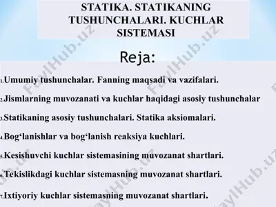 statika. statikaning tushunchalari. kuchlar sistemasi — PPT