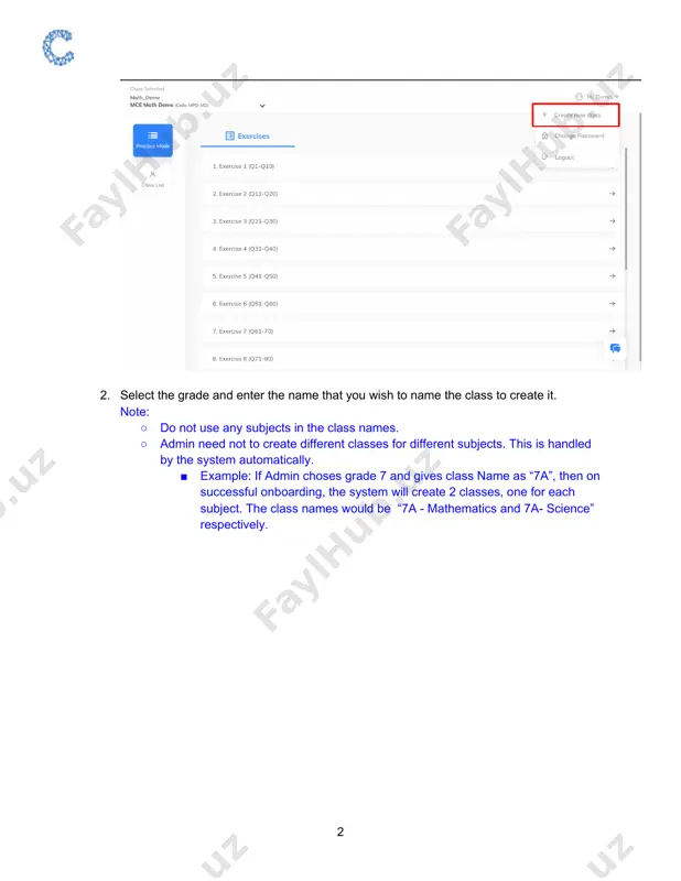 s at once. 5. upon clearing the search bar, you can view the list of teachers selected to be added to this class. 6. clicking on the “remove” button will remove the selected teacher from the list of teachers to be added to this class. 7. click on “add teacher(s) to this class” to add them. step 3: steps to add students to the classes created in step 1: once classes are created, admins can go to individual classes and do either of 2 things: · add teacher to class and then teacher can add student to class via excel · add teacher to class and add student to class himself/herself via excel note: 1. in both the cases, admin/teacher won’t have to onboard students twice. if students are onboarded in any class (let's say 7a-mathematics), the same set of students are automatically onboarded in the other class (7a - …