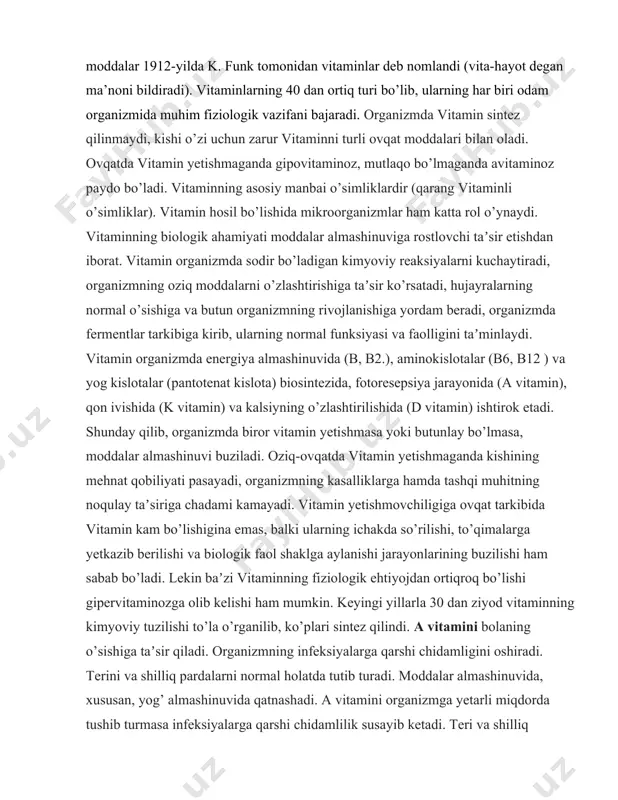 adi, organizmning kasalliklarga hamda tashqi muhitning noqulay taʼsiriga chadami kamayadi. vitamin yetishmovchiligiga ovqat tarkibida vitamin kam bo’lishigina emas, balki ularning ichakda so’rilishi, to’qimalarga yetkazib berilishi va biologik faol shaklga aylanishi jarayonlarining buzilishi ham sabab bo’ladi. lekin baʼzi vitaminning fiziologik ehtiyojdan ortiqroq bo’lishi gipervitaminozga olib kelishi ham mumkin. keyingi yillarla 30 dan ziyod vitaminning kimyoviy tuzilishi to’la o’rganilib, ko’plari sintez qilindi. a vitamini bolaning o’sishiga taʼsir qiladi. organizmning infeksiyalarga qarshi chidamligini oshiradi. terini va shilliq pardalarni normal holatda tutib turadi. moddalar almashinuvida, xususan, yog’ almashinuvida qatnashadi. a vitamini organizmga yetarli miqdorda tushib turmasa infeksiyalarga qarshi chidamlilik susayib ketadi. teri va shilliq pardalar quruq bo’lib qoladi. ko’zning quvvati pasayadi. bu vitamin baliq moyida, sariyog’da, tuxum sarig’ida, sutda ko’p bo’ladi. o’simlik mahsulotlari (pomidor, sabzi, apelsin va boshqalar) da karotin bor. u organizmda vitamin a ga aylanadi. d vitamini (kalsiferol) organizmda kalsiy va fosforning almashinuviga yordam beradi. shuningdek, suyak to’qimasining shakllanishiga va ijobiy o’sishiga …