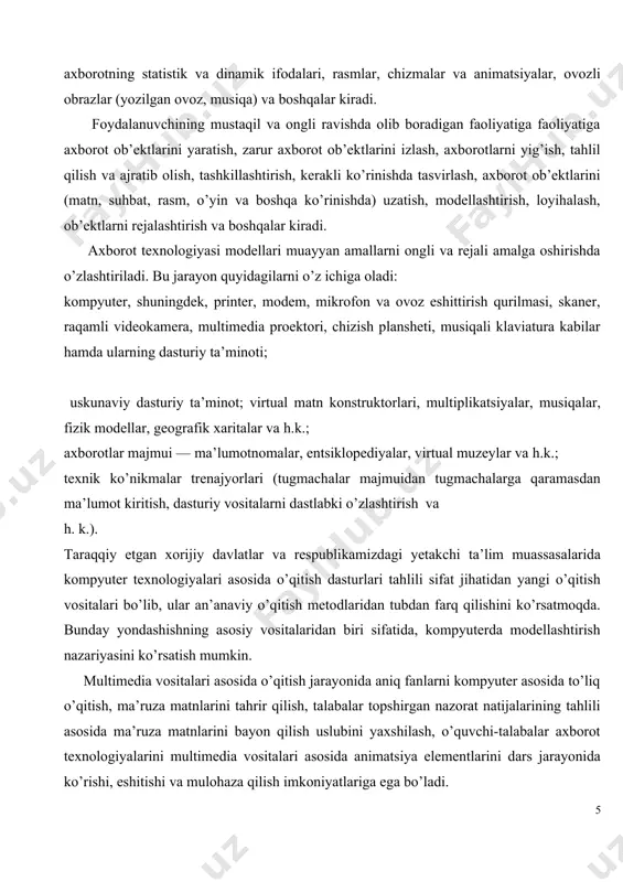 lishi murakkab bo’lgan mavzular bo’yicha o’quvchilar bilan murakkab darajadagi amallar bilan ham foydalaniladi. . axborot texnologiyalarining multimedia vositalari o’quv jarayonida quyidagi eng muhim jihatlari bilan alohida ahamiyatga egadir: differentsial va individual o’qitish jarayonini tashkil etilishi; o’quv jarayonini baholash, teskari aloqa bog’lashi; o’zini o’zi nazorat qilish va tuzatib borishi; o’rganilayotgan fanlarni namoyish etishi va ularning dinamik jarayonini ko’rsatishi; fan mavzularida animatsiya, grafika, multiplikatsiya, ovoz kabi kompyuter va axborot texnologiyalaridan foydalanishi; o’quvchi-talabalarga fanni o’zlashtirish uchun muhim ko’nikmalar hosil qilishi va hokazo. shuningdek, multimedia vositalarining amaliy tomoni, ulardan o’quv jarayonida foydalanish va kelgusida ta’lim tizimida o’quv jarayoni uchun ma’lumotlar bazasini va animatsion taqdimotlar yaratishdek muhim vazifani amalga oshirishga zamin hozirlaydi. o`zbekistonning iqtisodiy va siyosiy sohalariga qaratilgan hamda hozirgi paytdagi ijtimoiy sohalarda yuqori natijalarga erishishi, jahon iqtisodiy tizimida to`laqonli sheriklik o`rnini egallay borishi, inson faoliyatining barcha jabhalarida zamonaviy axborot texnologiyalaridan yuqori darajada foydalanishning ko`lamlari qanday bo`lishiga hamda bu texnologiyalar ijtimoiy mehnat samaradorligini oshishida qanday …