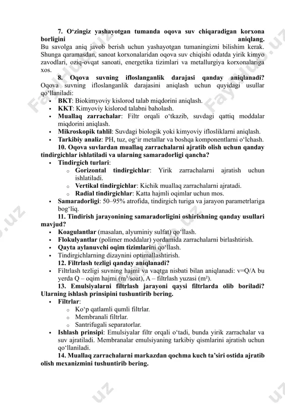 inlash. · energiya samaradorligini oshirish uchun ishlatiladi. 6. oqova suvlar l.a.kulskiy tomonidan qanday guruhlarga bo‘lingan? l.a.kulskiy oqova suvlarni quyidagi guruhlarga ajratgan: · maishiy oqova suvlar: uy xo‘jaliklaridan kelgan chiqindilar. · sanoat oqova suvlar: ishlab chiqarish jarayonlaridan chiqqan chiqindilar. · atmosfera oqova suvlar: yog‘ingarchilik va boshqa atmosfera hodisalari natijasida hosil bo‘lgan suvlar. 4o 7. o‘zingiz yashayotgan tumanda oqova suv chiqaradigan korxona borligini aniqlang. bu savolga aniq javob berish uchun yashayotgan tumaningizni bilishim kerak. shunga qaramasdan, sanoat korxonalaridan oqova suv chiqishi odatda yirik kimyo zavodlari, oziq-ovqat sanoati, energetika tizimlari va metallurgiya korxonalariga xos. 8. oqova suvning ifloslanganlik darajasi qanday aniqlanadi? oqova suvning ifloslanganlik darajasini aniqlash uchun quyidagi usullar qo‘llaniladi: · bkt: biokimyoviy kislorod talab miqdorini aniqlash. · kkt: kimyoviy kislorod talabni baholash. · muallaq zarrachalar: filtr orqali o‘tkazib, suvdagi qattiq moddalar miqdorini aniqlash. · mikroskopik tahlil: suvdagi biologik yoki kimyoviy iflosliklarni aniqlash. · tarkibiy analiz: ph, tuz, og‘ir metallar va boshqa komponentlarni …