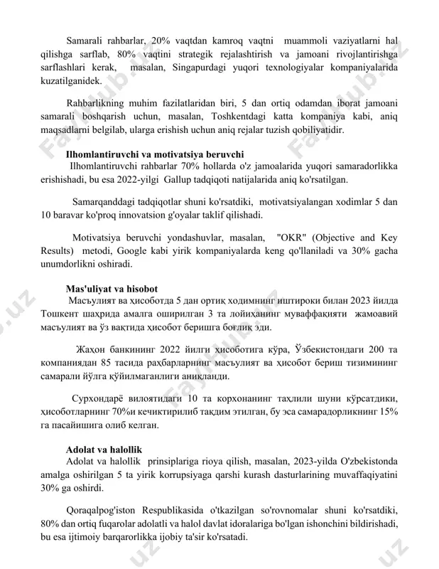 arflab, 80% vaqtini strategik rejalashtirish va jamoani rivojlantirishga sarflashlari kerak, masalan, singapurdagi yuqori texnologiyalar kompaniyalarida kuzatilganidek. rahbarlikning muhim fazilatlaridan biri, 5 dan ortiq odamdan iborat jamoani samarali boshqarish uchun, masalan, toshkentdagi katta kompaniya kabi, aniq maqsadlarni belgilab, ularga erishish uchun aniq rejalar tuzish qobiliyatidir. ilhomlantiruvchi va motivatsiya beruvchi ilhomlantiruvchi rahbarlar 70% hollarda o'z jamoalarida yuqori samaradorlikka erishishadi, bu esa 2022-yilgi gallup tadqiqoti natijalarida aniq ko'rsatilgan. samarqanddagi tadqiqotlar shuni ko'rsatdiki, motivatsiyalangan xodimlar 5 dan 10 baravar ko'proq innovatsion g'oyalar taklif qilishadi. motivatsiya beruvchi yondashuvlar, masalan, "okr" (objective and key results) metodi, google kabi yirik kompaniyalarda keng qo'llaniladi va 30% gacha unumdorlikni oshiradi. mas'uliyat va hisobot масъулият ва ҳисоботда 5 дан ортиқ ходимнинг иштироки билан 2023 йилда тошкент шаҳрида амалга оширилган 3 та лойиҳанинг муваффақияти жамоавий масъулият ва ўз вақтида ҳисобот беришга боғлиқ эди. жаҳон банкининг 2022 йилги ҳисоботига кўра, ўзбекистондаги 200 та компаниядан 85 тасида раҳбарларнинг масъулият ва ҳисобот бериш тизимининг …