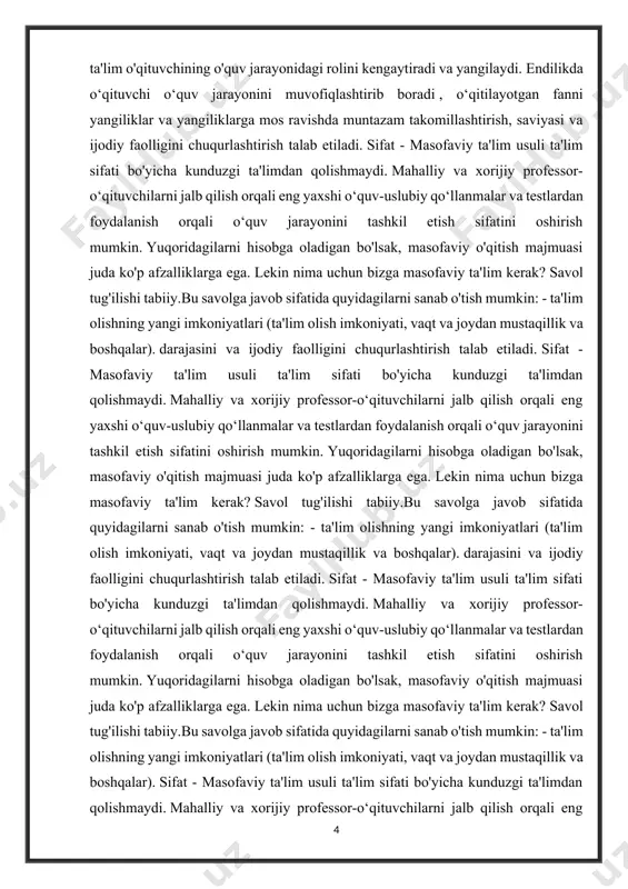 ish majmuasi juda ko'p afzalliklarga ega. lekin nima uchun bizga masofaviy ta'lim kerak? savol tug'ilishi tabiiy.bu savolga javob sifatida quyidagilarni sanab o'tish mumkin: - ta'lim olishning yangi imkoniyatlari (ta'lim olish imkoniyati, vaqt va joydan mustaqillik va boshqalar). darajasini va ijodiy faolligini chuqurlashtirish talab etiladi. sifat - masofaviy ta'lim usuli ta'lim sifati bo'yicha kunduzgi ta'limdan qolishmaydi. mahalliy va xorijiy professor-o‘qituvchilarni jalb qilish orqali eng yaxshi o‘quv-uslubiy qo‘llanmalar va testlardan foydalanish orqali o‘quv jarayonini tashkil etish sifatini oshirish mumkin. yuqoridagilarni hisobga oladigan bo'lsak, masofaviy o'qitish majmuasi juda ko'p afzalliklarga ega. lekin nima uchun bizga masofaviy ta'lim kerak? savol tug'ilishi tabiiy.bu savolga javob sifatida quyidagilarni sanab o'tish mumkin: - ta'lim olishning yangi imkoniyatlari (ta'lim olish imkoniyati, vaqt va joydan mustaqillik va boshqalar). sifat - masofaviy ta'lim usuli ta'lim sifati bo'yicha kunduzgi ta'limdan qolishmaydi. mahalliy va xorijiy professor-o‘qituvchilarni jalb qilish orqali eng yaxshi o‘quv-uslubiy qo‘llanmalar va testlardan foydalanish orqali o‘quv jarayonini tashkil etish sifatini …