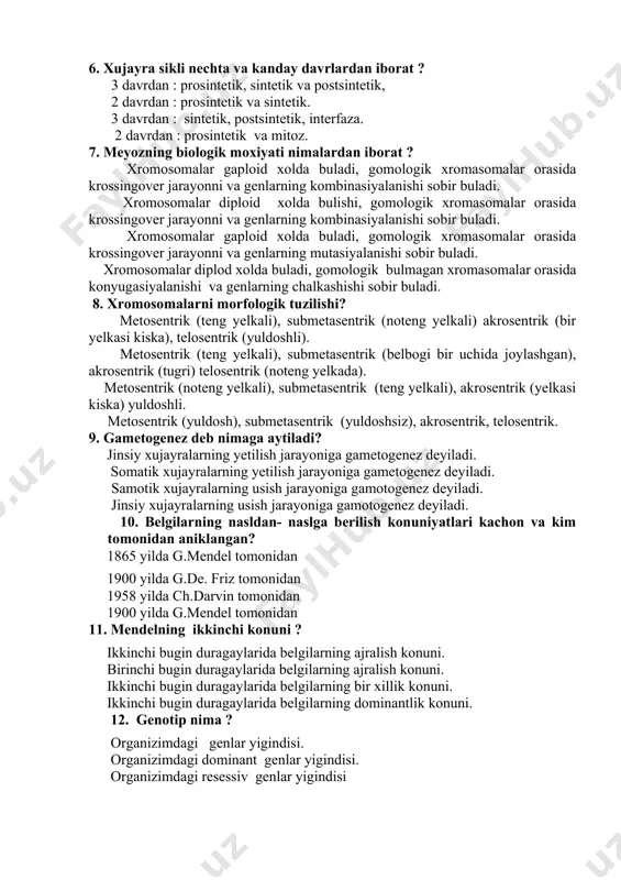 dan : sintetik, postsintetik, interfaza. 2 davrdan : prosintetik va mitoz. 7. meyozning biologik moxiyati nimalardan iborat ? xromosomalar gaploid xolda buladi, gomologik xromasomalar orasida krossingover jarayonni va genlarning kombinasiyalanishi sobir buladi. xromosomalar diploid xolda bulishi, gomologik xromasomalar orasida krossingover jarayonni va genlarning kombinasiyalanishi sobir buladi. xromosomalar gaploid xolda buladi, gomologik xromasomalar orasida krossingover jarayonni va genlarning mutasiyalanishi sobir buladi. xromosomalar diplod xolda buladi, gomologik bulmagan xromasomalar orasida konyugasiyalanishi va genlarning chalkashishi sobir buladi. 8. xromosomalarni morfologik tuzilishi? metosentrik (teng yelkali), submetasentrik (noteng yelkali) akrosentrik (bir yelkasi kiska), telosentrik (yuldoshli). metosentrik (teng yelkali), submetasentrik (belbogi bir uchida joylashgan), akrosentrik (tugri) telosentrik (noteng yelkada). metosentrik (noteng yelkali), submetasentrik (teng yelkali), akrosentrik (yelkasi kiska) yuldoshli. metosentrik (yuldosh), submetasentrik (yuldoshsiz), akrosentrik, telosentrik. 9. gametogenez deb nimaga aytiladi? jinsiy xujayralarning yetilish jarayoniga gametogenez deyiladi. somatik xujayralarning yetilish jarayoniga gametogenez deyiladi. samotik xujayralarning usish jarayoniga gamotogenez deyiladi. jinsiy xujayralarning usish jarayoniga gamotogenez deyiladi. 10. belgilarning …