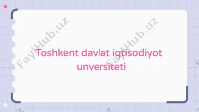 toshkent davlat iqtisodiyot unversiteti — PPTX