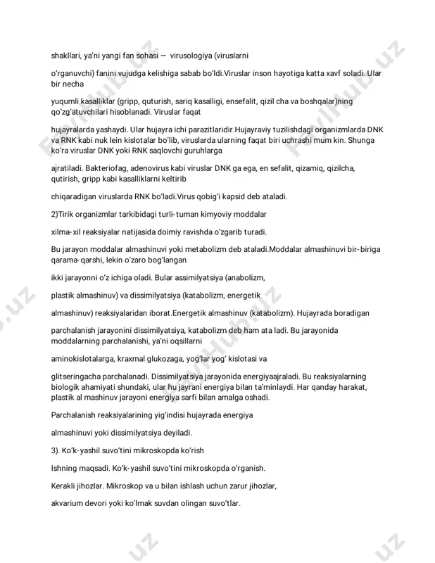 ravishdao‘zgaribturadi. bujarayonmoddalaralmashinuviyokimetabolizm debataladi.moddalaralmashinuvibir-biriga qarama-qarshi,lekino‘zarobog‘langan ikkijarayonnio‘zichigaoladi.bularassimilyatsiya(anabolizm, plastikalmashinuv)vadissimilyatsiya(katabolizm,energetik almashinuv)reaksiyalaridaniborat.energetikalmashinuv(katabolizm).hujayradaboradigan parchalanishjarayoninidissimilyatsiya,katabolizm debham ataladi.bujarayonida moddalarningparchalanishi,ya’nioqsillarni aminokislotalarga,kraxmalglukozaga,yog‘laryog‘kislotasiva glitseringachaparchalanadi.dissimilyatsiyajarayonidaenergiyaajraladi.bureaksiyalarning biologikahamiyatishundaki,ularhujayranienergiyabilanta’minlaydi.harqandayharakat, plastikalmashinuvjarayonienergiyasarfibilanamalgaoshadi. parchalanishreaksiyalariningyig‘indisihujayradaenergiya almashinuviyokidissimilyatsiyadeyiladi. 3).ko‘k-yashilsuvo‘tinimikroskopdako‘rish ishningmaqsadi.ko‘k-yashilsuvo‘tinimikroskopdao‘rganish. keraklijihozlar.mikroskopvaubilanishlashuchunzarurjihozlar, akvarium devoriyokiko‘lmaksuvdanolingansuvo‘tlar. ishningborishi.1.akvarium devoriyokiboshqako‘lmaksuvtubidagisuvo‘tlarihosilqilgan yupqapardanininayordamidaoling. 2.undanpreparattayyorlabmikroskopningavvalkichik,so‘ngra kattaobyektividakuzating. 3.yupqapardaingichkako‘phujayraliiplardantashkiltopganiga e’tiborbering. 4.ipchalarko‘k-yashilrangdabo‘lib,ularningtebranayotganligini kichikvakattaobyektivlardakuzating. 5.kattaobyektivdaharbiripchabirxildagimaydayadrosizvaxloroplastsizhujayralardan tuzilganligigae’tiborbering. 4-biletbiologiya prokariotlar— yadrosito‘liqshakllanmagan,ya’nihaqiqiy yadrogaegabo‘lmaganorganizmlardir.prokariotlargabakteriyalarvako‘k-yashilsuvo‘tlari kiradi.bakteriyalar.bakteriyalaryersharidagisoddatuzilganeng qadimgivako‘zbilanko‘ribbo‘lmaydigansoddaorganizmlarhisoblanib,hujayrasidayadro rosmanashakllanmaganligihamda oddiyko‘payishi(bo‘linishyo‘li)bilanxarakterlidir,jinsiyko‘payishuchramaydi.hujayrapo‘sti mureinmoddasidaniborat.ular1.sharsimon-kokklar;2.tayoqs