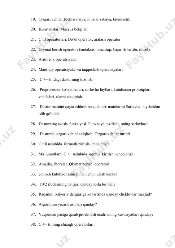 n ulash kerak? 34. 10/2 ifodasining natijasi qanday toifa bo’ladi? 35. raqamni ixtiyoriy darajasiga ko'tarishda qanday cheklovlar mavjud? 36. algoritmni yozish usullari qanday? 37. yuqoridan pastga qarab proektlash usuli: uning xususiyatlari qanday? 38. c ++ tilining chiziqli operatorlari. 39. c ++ tilining oddiy ma'lumotlar turlari. 40. c ++ tilidagi dasturning tuzilishi. 41. standart kutubxonalar va ularning aloqasi. 42. aniqlovchi, o'zgaruvchan, doimiy nima? 43. turlarning muvofiqligi nima? 44. aniq va yashirin turdagi toifani o’zgartirish 45. ma’lumotlarni hotiraga kiritish usullari