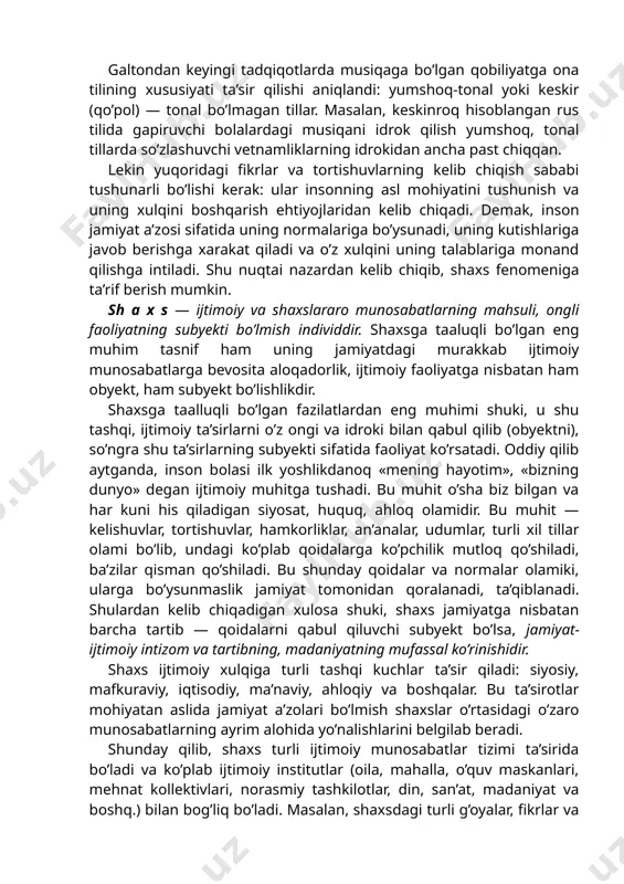 egizaklardagi musiqaga moyillikning korrelyasion ko’rsatgichi ham yuqori bo’lib (p = 0,7), egizak bo’lmaganlardan ancha farq qiladi (p = 0,3 — 0,4). galtondan keyingi tadqiqotlarda musiqaga bo’lgan qobiliyatga ona tilining xususiyati ta’sir qilishi aniqlandi: yumshoq-tonal yoki keskir (qo’pol) — tonal bo’lmagan tillar. masalan, keskinroq hisoblangan rus tilida gapiruvchi bolalardagi musiqani idrok qilish yumshoq, tonal tillarda so’zlashuvchi vetnamliklarning idrokidan ancha past chiqqan. lekin yuqoridagi fikrlar va tortishuvlarning kelib chiqish sababi tushunarli bo’lishi kerak: ular insonning asl mohiyatini tushunish va uning xulqini boshqarish ehtiyojlaridan kelib chiqadi. demak, inson jamiyat a’zosi sifatida uning normalariga bo’ysunadi, uning kutishlariga javob berishga xarakat qiladi va o’z xulqini uning talablariga monand qilishga intiladi. shu nuqtai nazardan kelib chiqib, shaxs fenomeniga ta’rif berish mumkin. sh a x s — ijtimoiy va shaxslararo munosabatlarning mahsuli, ongli faoliyatning subyekti bo’lmish individdir. shaxsga taaluqli bo’lgan eng muhim tasnif ham uning jamiyatdagi murakkab ijtimoiy munosabatlarga bevosita aloqadorlik, ijtimoiy faoliyatga nisbatan ham obyekt, ham …