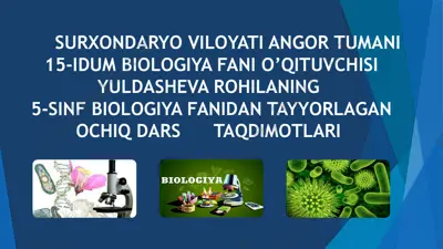 biologiya fanidan tayyorlagan "ochiq dars taqdimotlari" — PPTX
