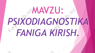psixodiagnostika faniga kirish — PPT