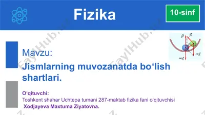 jismlarning muvozanatda bo‘lish shartlari — PPTX