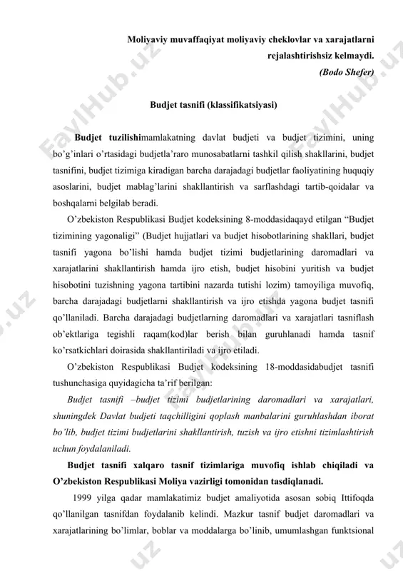 asosan sobiq ittifoqda qo’llanilgan tasnifdan foydalanib kelindi. mazkur tasnif budjet daromadlari va xarajatlarining bo’limlar, boblar va moddalarga bo’linib, umumlashgan funktsional va iqtisodiy tasnif belgilariga ega edi. bu tasnifning batafsil bayoni xalqaro standartlarga muvofiq hisobotlar taqdim etish yoki milliy hisoblar tizimiga mos kelishi jihatidan talabga javob bermas edi. yangi tasnifni amalga kiritish bilan bu kamchilikka barham berildi va yangi tasnif 2000 yil budjetini ishlab chiqish va ijro etishda ilk bor qo’llanildi. yangi tasnif budjet daromadlari va xarajatlari ijrosini tahlil qilish imkoniyatlarini kengaytirdi. budjet tasnifi: · davlat budjetini tuzish, ko’rib chiqish, qabul qilish hamda ijro etish maqsadida budjet ma’lumotlarini bir tizimga solish uchun foydalaniladi; · mamlakat budjet ma’lumotlarini xalqaro tasnif tizimlarining aynan shunday ma’lumotlari bilan qiyoslash imkonini beradi. soliq bazalarining kengayishi, soliq tizimiga o’zgartirishlar kiritilishi, yangi soliq turlarining joriy etilishi yoki amaldagi soliqlarning bekor qilinishi, shuningdek, davlat oldidagi vazifalarning o’zgarishi bilan budjet xarajatlari tarkibining o’zgarishi amaldagi budjet tasnifiga tegishli o’zgartishlar kiritilishini taqozo …
