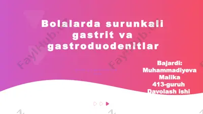 bolalarda surunkali gastrit va gastroduodenitlar — PPTX