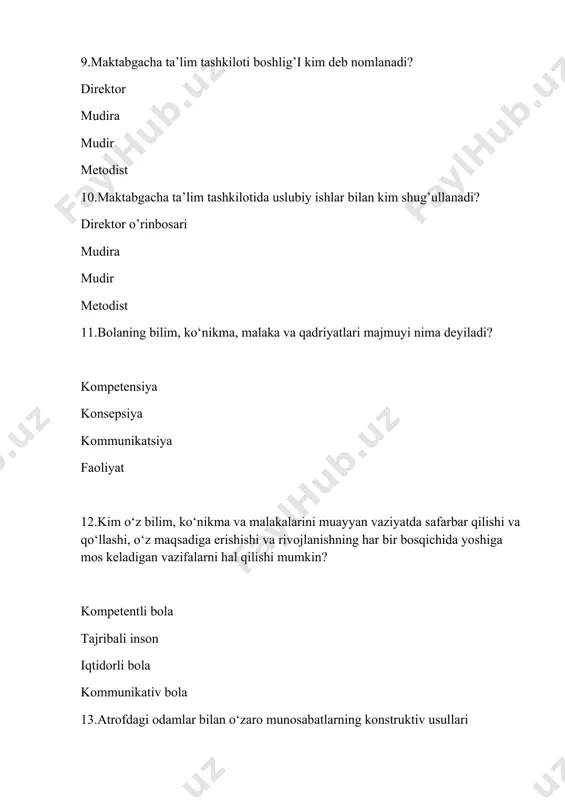 fuz, mos grammatik shakllar va turli gap tuzilmalaridan foydalanadi? nutq, muloqot, o‘qish va yozish malakalari ijodiy rivojlanish ijtimoiy-hissiy rivojlanish bilish jarayonining rivojlanishi 20. qaysi sohada bola predmetlar, voqea-hodisalar va holatlar o‘rtasidagi bog‘liqlikni tushunadi va ularni yaxlit bir butunlik sifatida idrok qiladi? bilish jarayonining rivojlanishi nutq, muloqot, o‘qish va yozish malakalari ijodiy rivojlanish ijtimoiy-hissiy rivojlanish 21.1-iyundan 31-avgustgacha mttda nima tashkil etiladi? yozgi sog’lomlashtirish ochiq mashg’ulotlar jismoniy daqiqalar jismoniy mashqlar 22.mtt da o‘quv yili 2-sentabrda boshlanib qachongacha davom etadi? 31- maygacha 25- maygacha 15-iyungacha 31-iyungacha 23.qaysi hujjatda bolaning o‘yin o‘ynash huquqi tan olinadi, o‘yinning bola uchun ahamiyati, uning pedagogik imkoniyatlari ta’lim va tarbiya jarayonini tashkil etishda inobatga olinadi? davlat o’quv dasturi davlat talablari shaxsiy ish reja kunlik reja 24.maktabgacha yoshdagi bolaning yetakchi faoliyati nima? o’yin ta’lim tarbiya mashg’ulot 25.bolani o‘zini va atrofidagi dunyoni o‘rganishga undashning tabiiy usuli nima? o’yin ta’lim tarbiya mashg’ulot 26.nima bolaning shaxsiyati, uning bilish, ijtimoiy-hissiy, ijodiy va jismoniy jihatlarini …