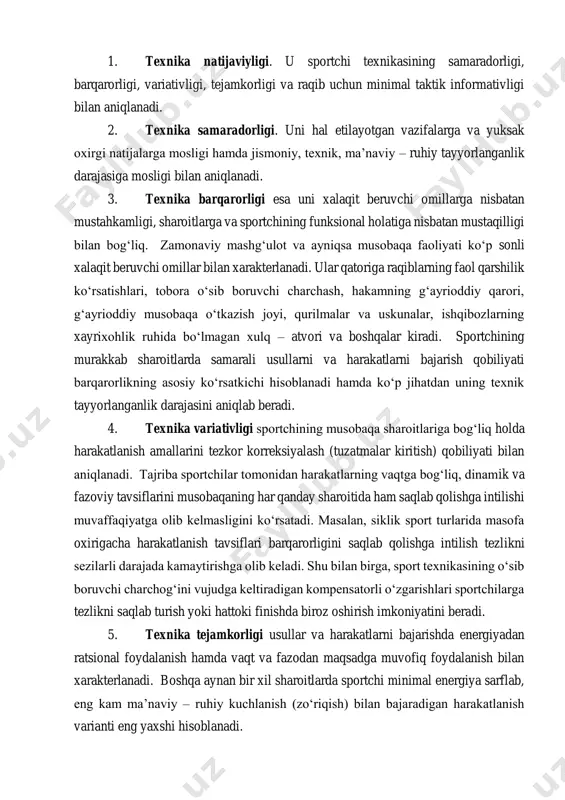 orlanganlik darajasiga mosligi bilan aniqlanadi. 3. texnika barqarorligi esa uni xalaqit beruvchi omillarga nisbatan mustahkamligi, sharoitlarga va sportchining funksional holatiga nisbatan mustaqilligi bilan bog‘liq. zamonaviy mashg‘ulot va ayniqsa musobaqa faoliyati ko‘p sonli xalaqit beruvchi omillar bilan xarakterlanadi. ular qatoriga raqiblarning faol qarshilik ko‘rsatishlari, tobora o‘sib boruvchi charchash, hakamning g‘ayrioddiy qarori, g‘ayrioddiy musobaqa o‘tkazish joyi, qurilmalar va uskunalar, ishqibozlarning xayrixohlik ruhida bo‘lmagan xulq – atvori va boshqalar kiradi. sportchining murakkab sharoitlarda samarali usullarni va harakatlarni bajarish qobiliyati barqarorlikning asosiy ko‘rsatkichi hisoblanadi hamda ko‘p jihatdan uning texnik tayyorlanganlik darajasini aniqlab beradi. 4. texnika variativligi sportchining musobaqa sharoitlariga bog‘liq holda harakatlanish amallarini tezkor korreksiyalash (tuzatmalar kiritish) qobiliyati bilan aniqlanadi. tajriba sportchilar tomonidan harakatlarning vaqtga bog‘liq, dinamik va fazoviy tavsiflarini musobaqaning har qanday sharoitida ham saqlab qolishga intilishi muvaffaqiyatga olib kelmasligini ko‘rsatadi. masalan, siklik sport turlarida masofa oxirigacha harakatlanish tavsiflari barqarorligini saqlab qolishga intilish tezlikni sezilarli darajada kamaytirishga olib keladi. shu bilan birga, sport …