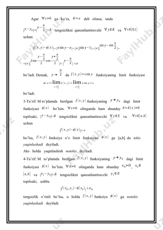 raliqda uzluksiz. binobarin integral mavjud. endi nuqtani olib, unga shunday orttirma beraylikki, bo’lsin. funksiyani nuqtadagi orttirmasini topib, ushbu tenglikni hosil qilamiz. lagranj teoremasi ga ko’ra (uni qo’llay olishimiz teorema shartlari bilan ta’minlangan) bo’ladi, bunda natijada bo’lib, undan esa |||| (4) bo’lishini topamiz, bunda funksiyaning uzluksizlik moduli. modomiki funksiya m to’plamda uzluksiz ekan, unda kantor teoremasiga ko’ra bu funksiya shu to’plamda tekis uzluksiz bo’ladi. u holda yuqorida keltirilgan teoremaga asosan bo’ladi. (4) munosabotdan bo’lishi kelib chiqadi.demak, nuqta [c,d] oraliqda ixtiyoriy. teorema isbot bo’ldi. (3) munosabatni quyidagicha ham yozish mumkin: bu esa differensiallash amalini integral belgisi ostiga o’tkazish mumkinligini ko’rsatadi. 4.integralni parametr bo’yicha integrallash. funksiya to’plamda berilgan va shu to’plamda uzluksiz bo’lsin.u holda 2-teoremaga ko’ra funksiya [c,d] oraliqda uzluksiz bo’ladi.bu funksiya [c,d] oraliq bo’yicha integrali mavjud. demak, funksiya m to’plamda uzluksiz bo’lsa, uholda parametrga bog’liq integralni parametr bo’yicha [c,d] oraliqda integrallash mumkin: bu tenglikning o’ng tomoni funksiyani avval o’zgaruvchi bo’yicha [a,b] oraliqda …