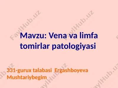 vena va limfa tomirlar patologiyasi — PPTX