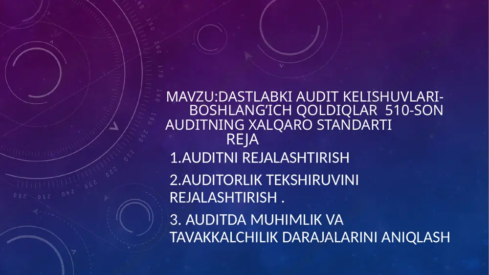 ejasi va dasturining maqbul variantini tanlash imkoniyatini yaratish uchun rejalashtirishning variantliligini ta’minlashi kerak. 11. auditni rejalashtirishda auditorlik tashkiloti quyidagi asosiy bosqichlarni ajratishi kerak: .1. dastlabki rejalashtirish; .2. auditning umumiy rejasini tayyorlash va tuzish; .3. audit dasturini tayyorlash va tuzish. 230-сон ахс “аудитни ҳужжатлаштириш”; 300-сон ахс “молиявий ҳисобот аудитини режалаштириш”; 320-сон ахс “аудитни режалаштириш ва бажаришда муҳимлик”; 500-сон ахс “аудиторлик далиллари”; 501-сон ахс “аудиторлик далиллари – танланган тўпламни махсус кўриб чиқиш”; 505-сон ахс “ташқи тасдиқномалар”; 530-сон ахс “аудиторлик танлаш”; 550-сон ахс “ўзаро боғлиқ томонлар”; 620-сон ахс “аудитор томонидан жалб қилинган эксперт ишидан фойдаланиш”. 2.rejalashtirish audit o’tkazishning boshlang’ich bosqichi hisoblanib, audit o’tkazishning kutilayotgan hajmi, jadvallari va muddatlarini ko’rsatgan holda auditorlik tashkiloti tomonidan auditning umumiy rejasini ishlab chiqishdan, shuningdek, auditorlik tashkiloti tomonidan xo’jalik yurituvchi sub’ektning moliyaviy hisoboti to’g’risida xolis va asosli fikr shakllantirilishi uchun zarur bo’lgan auditorlik rusum-qoidalarini amalga oshirish hajmi, turlari va izchilligini belgilaydigan auditorlik dasturini ishlab chiqishdan iborat bo’ladi. auditni rejalashtirishni …