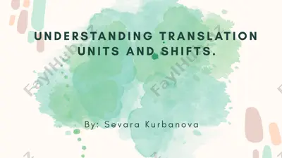 understanding translation units and shifts — PPTX