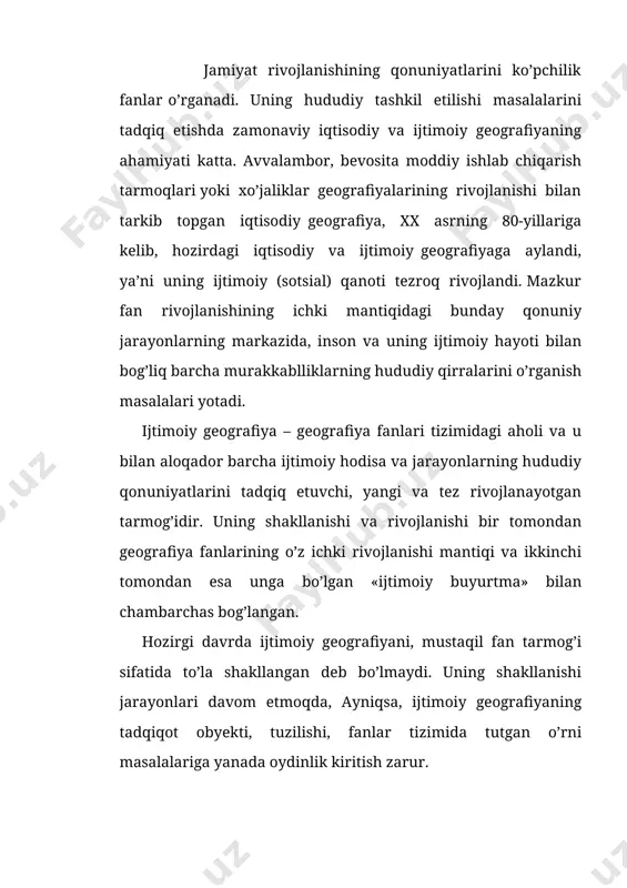 si bilan bog’langan. aholiga xizmat ko’rsatish sohalari geografiyasi, rekreatsiya, tibbiyot, madaniyat, ta’lim va fan geografiyalarining rivojlanishi bilan ijtimoiy geografiya yanada keng quloch yozdi. shuning bilan birga uning jinoyatchilik, xulq-atvor va turmush tarzi geografiyalari kabi bo’limlari o’z tadqiqotchilarini kutmoqda. hozirgi zamon fanlari tizimida bevosita aholi va u bilan bog’liq masalalarni o’rganishda zamonaviy iqtisodiy va sotsial geografiya alohida o’rin tutadi (1-rasm). ayniqsa, uning sotsial geografiya qanoti jamiyat yoki aholi ijtimoiy rivojlanishining hududiy qirralari, qonuniyatlarini o’rganishi bilan muhim ahamiyatga ega. so’nggi o’n yilliklar tajribasi shuni ko’rsatadiki, an’anaviy iqtisodiy va sotsial geografiya fanining tadqiqot obyekti va predmeti doirasi ancha kengaydi, mukammallashdi. avvallari ilmiy tadqiqotlarning negizida ko’prok, ishlab chiqarish kuchlari va ularni rivojlantirish masalalari yotgan bo’lsa, bugungi kunga kelib, aholining o’zini yoki insonning ijtimoiy ehtiyojlari bilan bog’lik, masalalarni har tomonlama o’rganishga, ayniqsa, aholining ijtimoiy, madaniy — ma’naviy turmush tarzini hududiy tashkil etish qonuniyatlarini tadqiq etishga e’tibor kuchaydi va shu asnoda ijtimoiy geografiyaning fan tarmog’i sifatida …